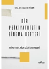 Bir Psikiyatristin Sinema Defteri