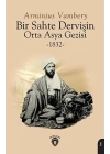 Bir Sahte Dervişin Orta Asya Gezisi 1832