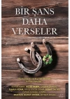 Bir Şans Daha Verseler