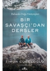 Bir Savaşçı’dan Dersler