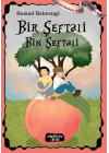 Bir Şeftali Bin Şeftali