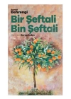 Bir Şeftali Bin Şeftali