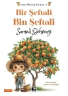 Bir Şeftali Bin Şeftali