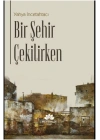 Bir Şehir Çekilirken