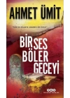 Bir Ses Böler Geceyi