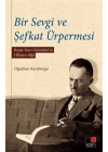 Bir Sevgi ve Şefkat Ürpermesi