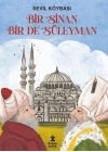 Bir Sinan Bir de Süleyman