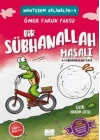Bir Sübhanallah Masalı