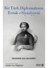 Bir Türk Diplomatının Evrak-ı Siyasiyyesi