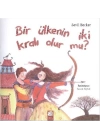 Bir Ülkenin İki Kralı Olur mu?