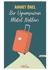 Bir Uyumsuzun Motel Notları