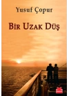 Bir Uzak Düş