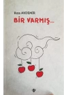 Bir Varmış...