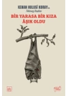 Bir Yarasa Bir Kıza Aşık Oldu