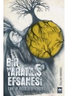Bir Yaratılış Efsanesi