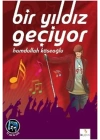 Bir Yıldız Geçiyor