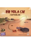 Bir Yola Çık - Hayvanlar
