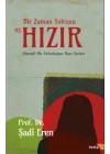 Bir Zaman Yolcusu Hz. Hızır
