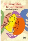 Bir Zamanlar Hayat Bizimdi
