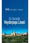 Bir Zamanlar Haydarpaşa Lisesi