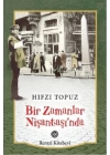 Bir Zamanlar Nişantaşı’nda