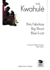 Bira Fabrikası - Big Shoot - Blue-S-Cat