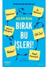 Bırak Bu İşleri