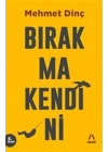 Bırakma Kendini