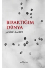 Bıraktığım Dünya