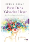 Biraz Daha Yakından Hayat