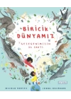 Biricik Dünya’mız