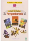 Biricik Önderimiz Peygamberimiz Çocuklar İçin
