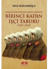 Birinci Kadın İşçi Taburu (1917-1919)
