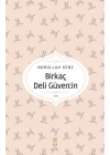Birkaç Deli Güvercin