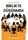 Birlikte Düşünmek