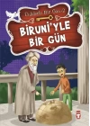 Biruniyle Bir Gün