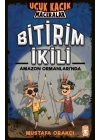Bitirim İkili Amazon Ormanları’nda - Uçuk Kaçık Maceralar