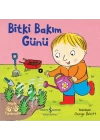 Bitki Bakım – Minik Yardımcılar