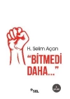 Bitmedi Daha