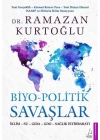 Biyo-Politik Savaşlar