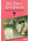 Biz Zaten Avrupalıyız
