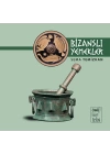 Bizanslı Yemekler