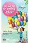 Bizim Çocuklar İçin Psikolojisi 1-Duygular Ne Renktir Acaba ?