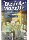 Bizim Mahalle 3 - Derdime Bir Çare
