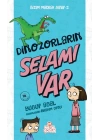 Bizim Matrak Sınıf Serisi 2 - Dinozorların Selamı Var