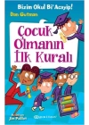 Bizim Okul Bi Acayip! 12 - Çocuk Olmanın İlk Kuralı (Ciltli)