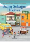 Bizim Sokağın Hikayesi