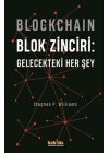Blockchain Blok Zinciri - Gelecekteki Her Şey