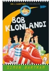 Bob Klonlandı