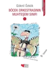 Böcek Orkestrasının Muhteşem Sınıfı -1